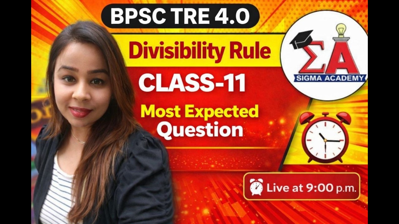 Divisibility Rule Trick in 10 Minutes 🔥 | Number System for CTET, BPSC, TET | Sigma Academy
