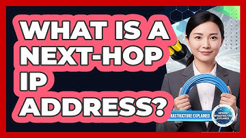 What Is a Next-Hop IP Address?
