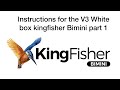 Part 1 Kingfisher Bimini V3 Assembly Instructions for white box