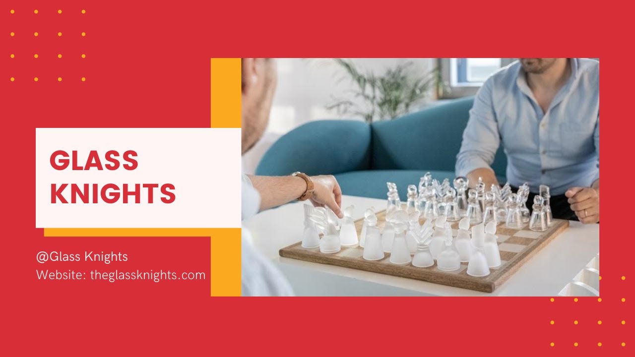 Glass Knights (Chess set) Bộ cờ vua bằng kính cường lực YouTube
