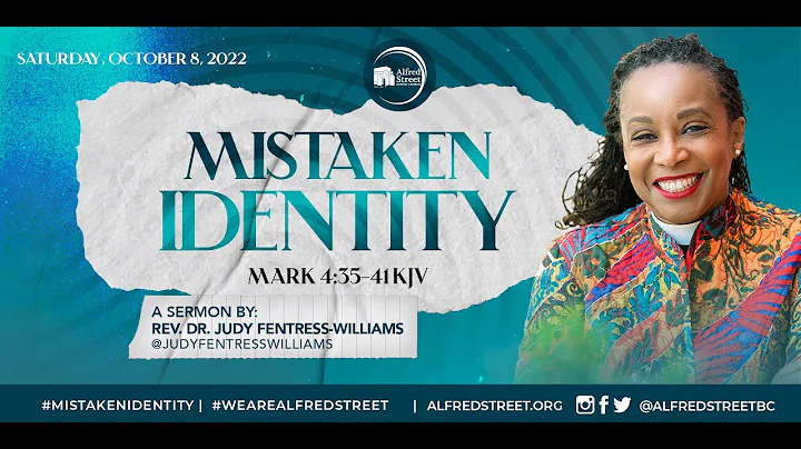 "Mistaken Identity", Rev. Dr. Judy Fentress-Willia...