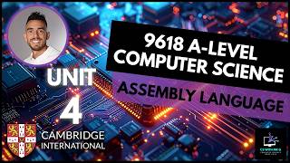 9618 AS Level Computer Science | Unit 4 Lesson 7: Introduction to Assembly Language