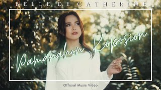 Belle De Catherine - Pamanahon Koposion Official Music Video