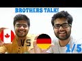 STUDYING in Canada vs Germany (1/5): Brothers share Personal Experiences