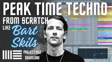 Bart Skils Style Techno From Scratch Tutorial ( Ableton project download )