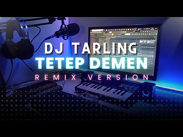 Dj Tarling Jadul Tetep Demen ITIH.S Remix version class=