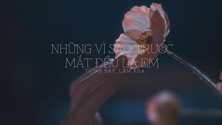 [Vietsub] Những vì sao trước mắt đều là em (滿目星辰皆是你) - LKer Lâm Kha