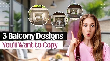 How to Design a Balcony | 3 Stunning Balcony Design Ideas for Every Home
