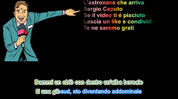 L'astronave che arriva Sergio Caputo con testo in stile karaoke