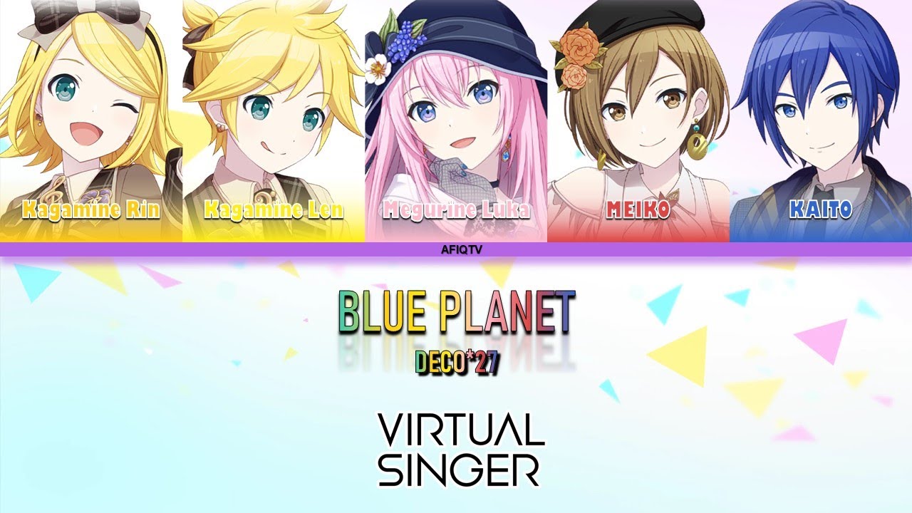 バーチャル・シンガーver. 】ブループラネット (Color Coded Lyrics