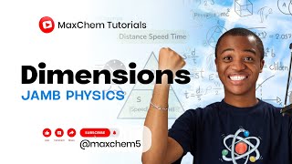 Dimensions And Dimensional Analysis ( JAMB PHYSICS )