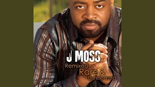 We Must Praise (Remix) - J Moss featuring Karen Clark Sheard
