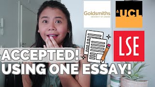 How I Got Accepted By Lse, Ucl & Goldsmiths Using 1 Essay Writing A Successful Personal Statement