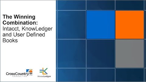 The Winning Combination: Sage Intacct, KnowLedger, and User-Defined Books