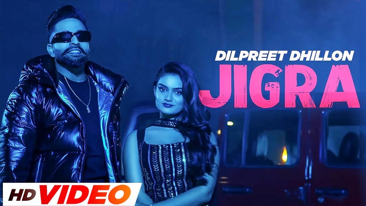 Dilpreet Dhillon   Jigra HD Video   Anshvi Bansal  Latest Punjabi Song 2023  New Punjabi Song