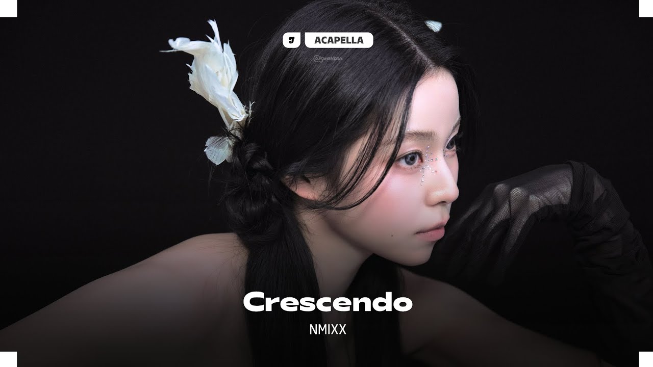 NMIXX – Crescendo | Acapella - YouTube