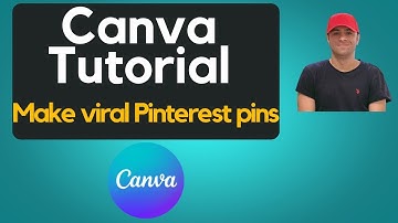 Canva Tutorial For BEGINNERS! | How To Make Viral Pinterest Pins?