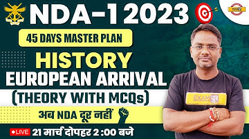 NDA-1 2023 | HISTORY CLASSES | EUROPEAN ARRIVAL | THEORY WITH MCQS | BY AMARENDRA SIR EXAMPUR