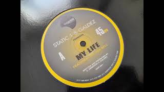 Static 1 &amp; Galdez feat Melissa Bell - My Life
