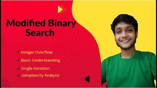 Modified Binary Search: Preventing Integer Overflow & Single Iteration Logic