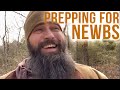 Prepping for Newbs | ft. Bear Independent
