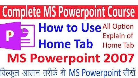 How to Use Home Tab in ms PowerPoint | Complete Home Tab of Power point in hindi