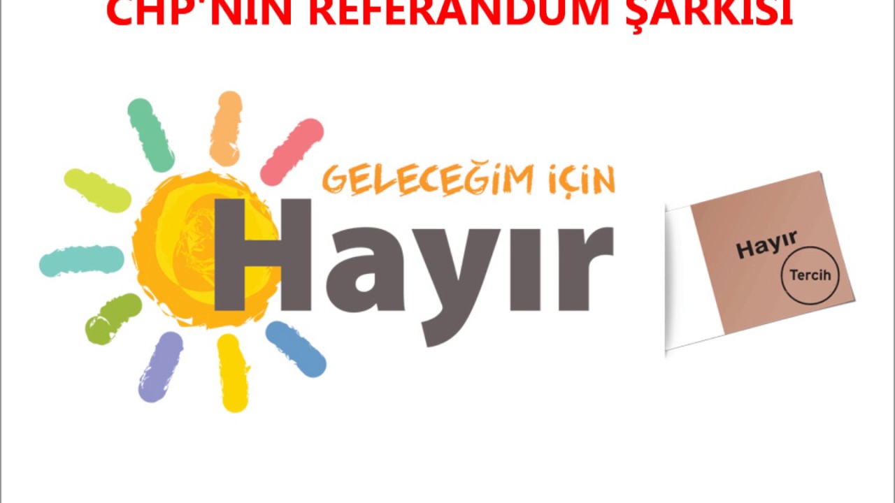 CHP Referandum Şarkısı: 