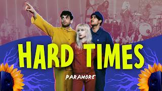 Paramore  Hard Times from The Archive     Indo Subtitle  Lirik Terjemahan