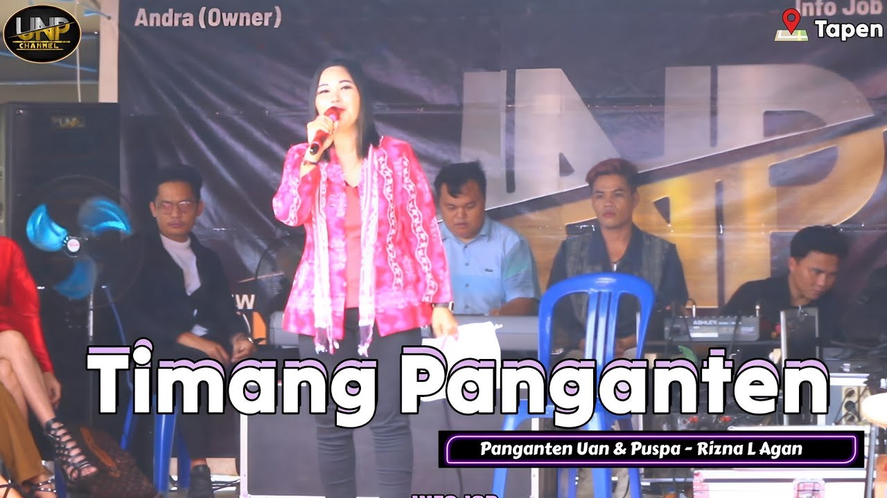 KARUNGUT TIMANG PANGANTEN UAN & PUSPA - By Rizna L Agan - LIVE DESA TAPEN