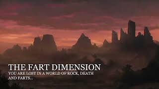 The Fart Dimension - Asmr Ambience Farts, Creatures, Rocks And Thunder