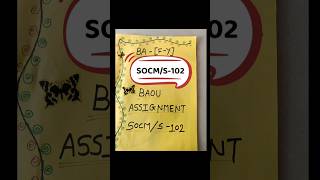 SOCM/S-102 AssignmentWriting #BAOU #BAOUAssignment #BAOUStudents #shorts #assignmenthelp #yshorts