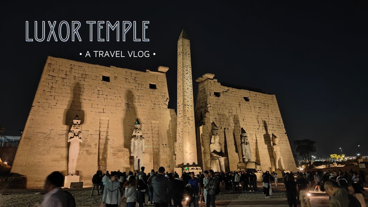 Luxor Temple: 3,000 Years of History 