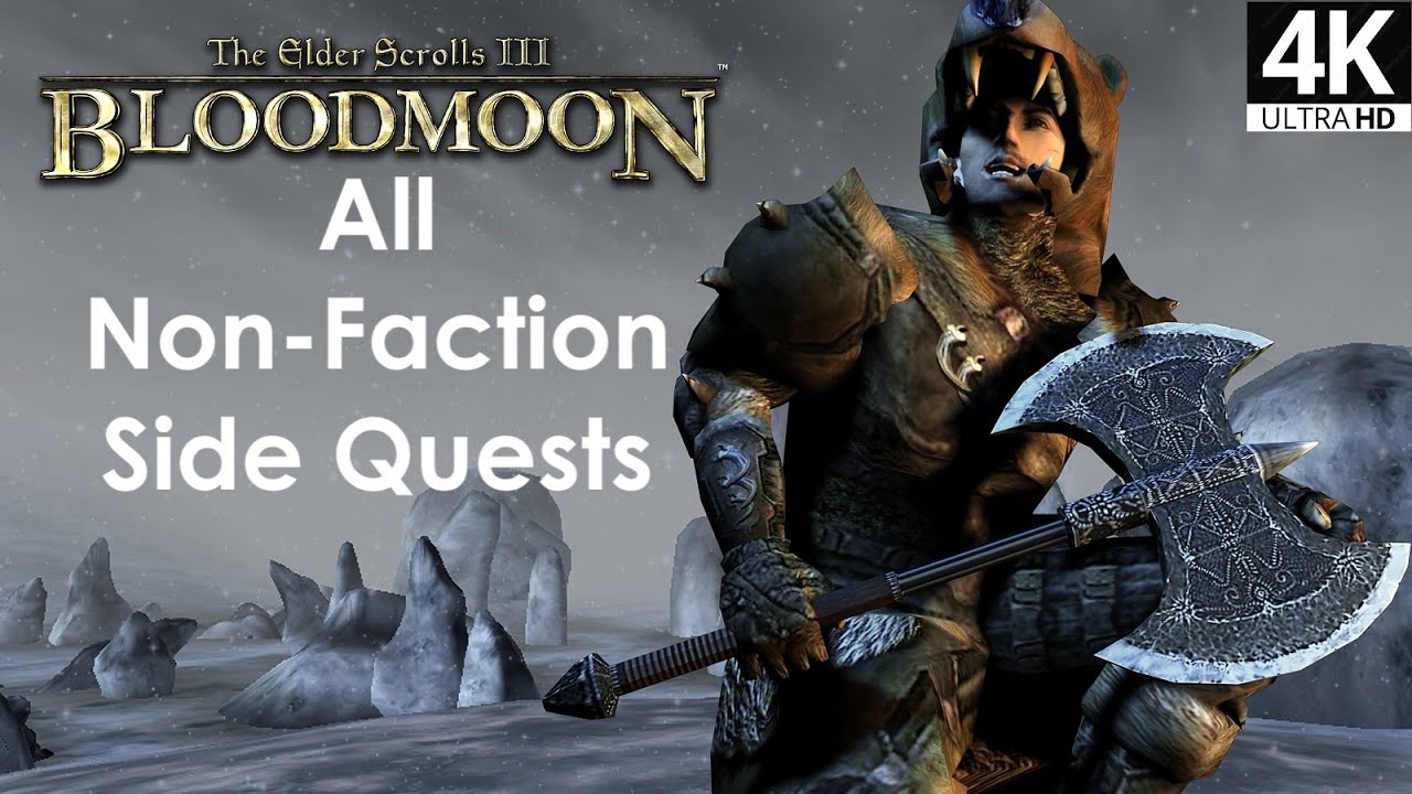 TES III: Bloodmoon - All Side Quests | 4K60 | Longplay Full Game Expansion Walkthrough No Commentary