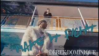 Derek Dominique - Make It Right (promo video)