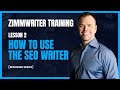 Zimmwriter lesson 2  how to use the seo writer