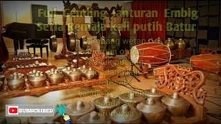 Full Gending Janturan Mp3 ( Embig Setia Remaja Kali putih ) Part 2