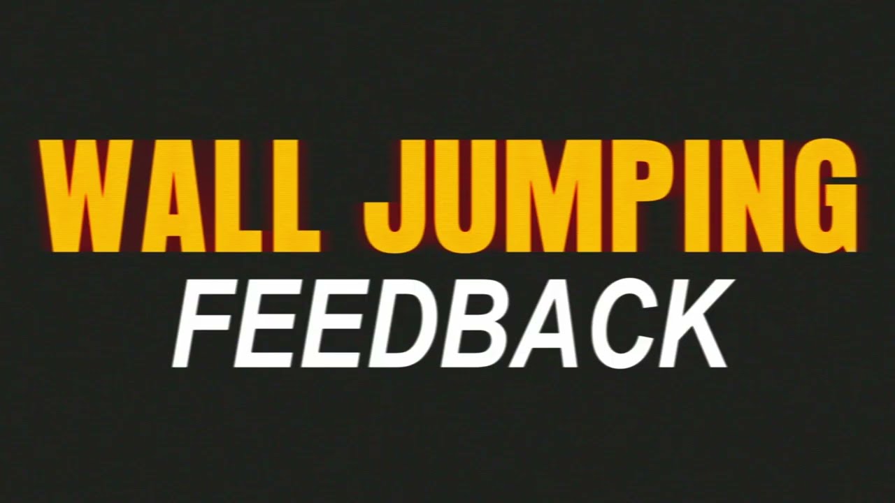 Wall Jumping Feedback