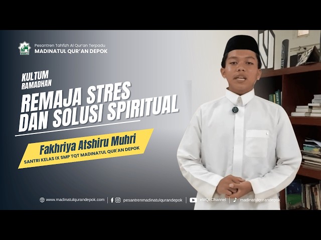 "Remaja Stres Dan Solusi Spiritual"  | Ananda Fakhriya Atshiru Muhri