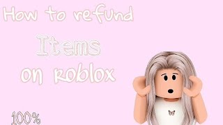 HOW TO REFUND ITEMS ON ROBLOX(2021) ||Rexlyrl screenshot 5