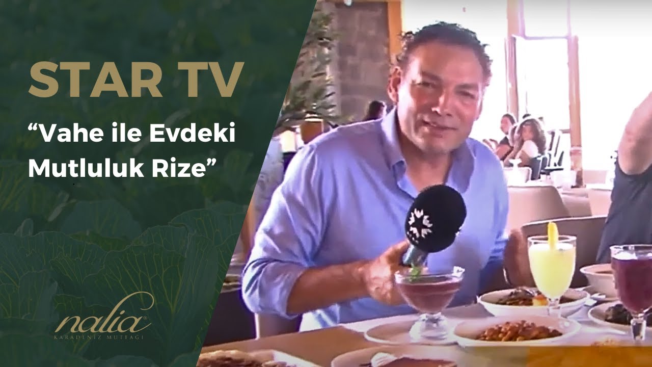 Nalia Karadeniz Mutfağı I Star TV I Vahe ile Evdeki Mutluluk Rize