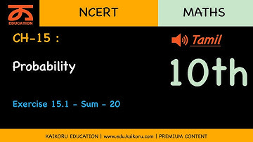 NCERT | 10th | Maths | CH-15-LE-20 | Ex  15.1 - Sum - 20 | Probability
