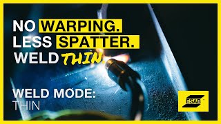 Weld Thin Metal with Precision | WeldMode: THIN on Warrior Edge | ESAB Welding & Cutting