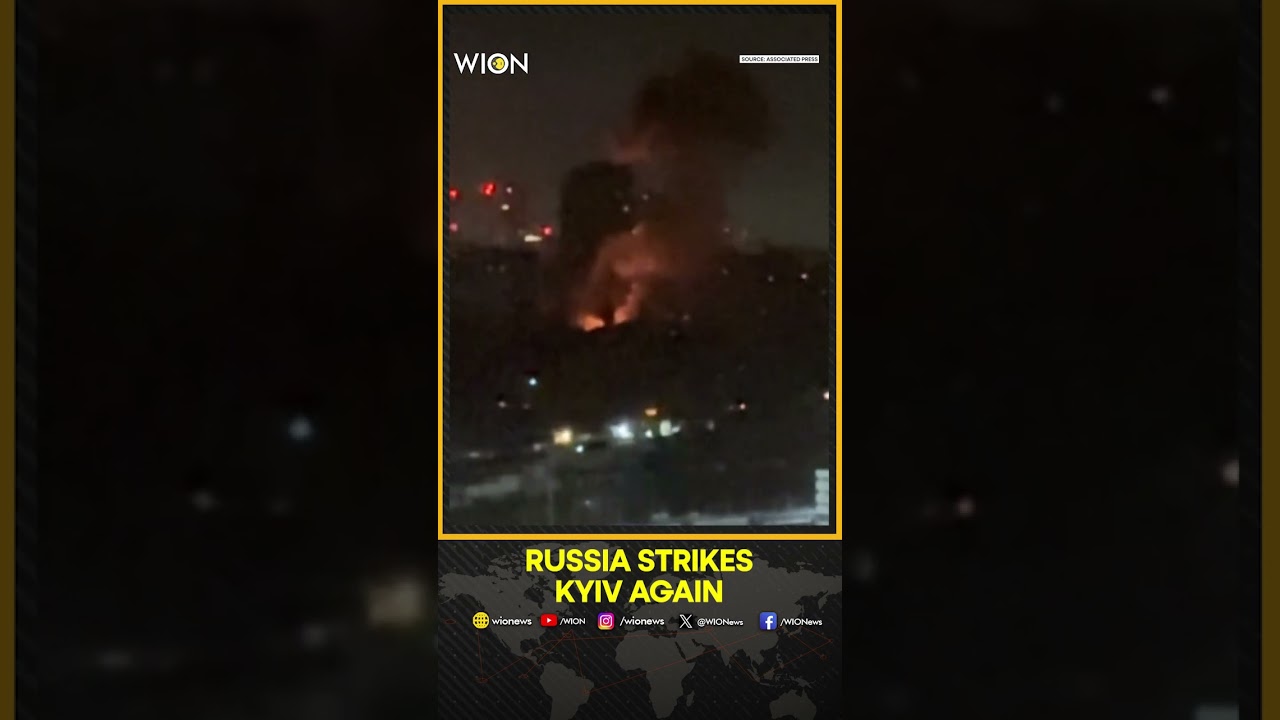Russia-Ukraine War: Russia Attacks Kyiv With Fires, Injuries, and Ongoing Strikes Reported | WION