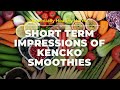 Here's an update on my thoughts of Kencko Smoothies
