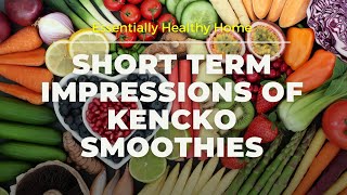 Here's an update on my thoughts of Kencko Smoothies by Essentially Healthy Home 1,105 views 3 years ago 1 minute, 28 seconds