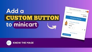 Add a custom button to minicart in Magento 2 | Magento 2 | Knowthemage screenshot 2