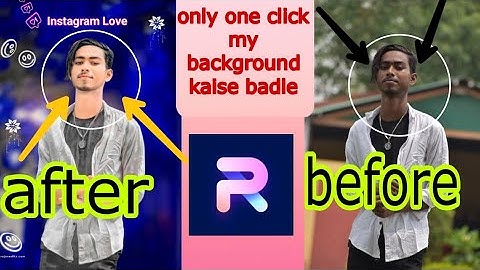 ek click me photo ka background kaise change kare || Change Photo Background In Mobile  ..