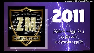 Zaadul Muslim, 2011 Al Busyro Seorang Wali (Malam minggu ke 43 juli 201121 Syaban 1432H)