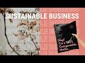 ☆ WHAT MAKES A SUSTAINABLE BUSINESS PART 1: sustainable sourcing of eco friendly businesses ☆