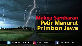 Makna Sambaran Petir Menurut Primbon Jawa